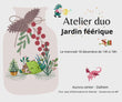 Atelier Chamanique Duo Enfant-Adulte : Créez votre Jardin Féerique